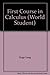 First Course in Calculus (World Student)