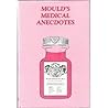 Mould's Medical Anecdotes by Richard F. Mould