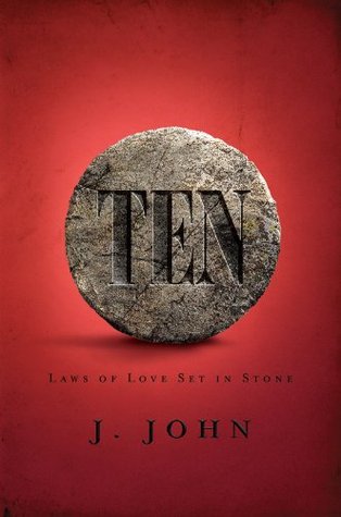 TEN: Laws of Love Set in Stone (Kindle Edition)