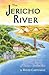 The Jericho River: A Magical Novel About the History of Western Civilization