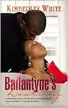 Ballantyne's Destiny (Ballantyne Trilogy)