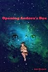Opening Andora's Box (Sci Fi Erotica) Opening Andora's Box (Sci Fi Erotica)