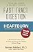 Fast Tract Digestion Heartburn by Norman Robillard