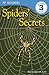 Spiders' Secrets (DK Readers Level 3)