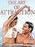 The Art of Attraction (Relationship Collection)