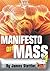 Manifesto Of Mass 4