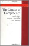 The Limits of Competence: Knowledge, Higher Education and Society (Society for Research into Higher Education)