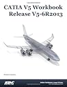 CATIA V5 Workbook Release V5-6 R2013