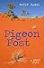 Pigeon Post by Peter Hawes