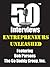 Entrepreneurs Unleashed - An exclusive and intimate interview with the founder of The Go Daddy Group, Inc. - Bob Parsons