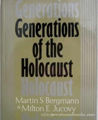 Generations Of The Holocaust (Hardcover)