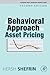 A Behavioral Approach to Asset Pricing (Academic Press Advanced Finance)