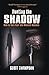 Hunting the Shadow