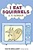 I Eat Squirrels