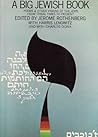 Big Jewish Book: Poems and Other Visions of the Jews from Tribal Times to the Present
