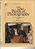 The Birth Of Photography: T...