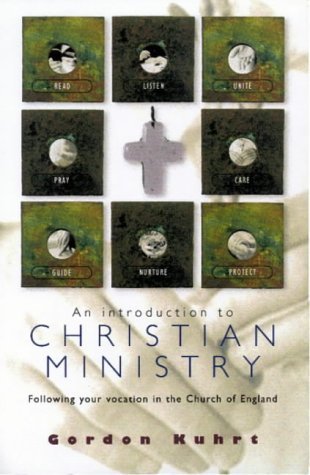 An Introduction to Christian Ministry : Following Your Vocation in the Church of England (Paperback)