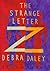 The Strange Letter Z by Debra Daley