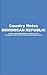 DOMINICAN REPUBLIC Country Studies: A brief, comprehensive study of Dominican Republic