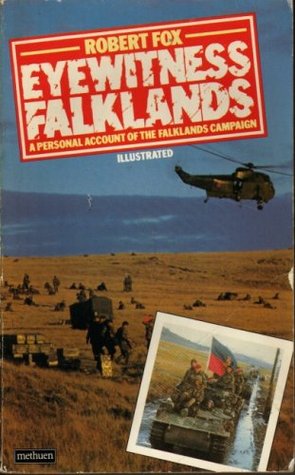 Eyewitness Falklands: A personal account of the Falklands campaign (Paperback)