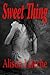 Sweet Thing (Lesbian Erotica Book 1)