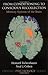 From Conditioning to Conscious Recollection: Memory Systems of the Brain (Oxford Psychology Series Book 35)