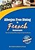 Allergy Free Dining in French Restaurants (Let's Eat Out Around The World Book 9)