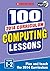 100 Computing Lessons: Years 1-2 (100 Lessons - New Curriculum)