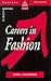 Careers in Fashion (Kogan Page Careers)