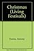Christmas (The Living Festivals Series)