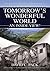 Tomorrow's Wonderful World