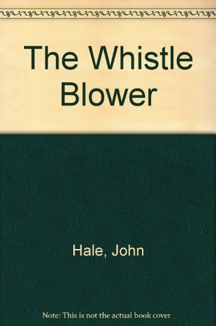 The whistle blower (Hardcover)