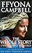 The Whole Story by Ffyona Campbell
