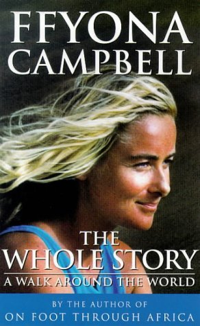 The Whole Story: A Walk Around The World (Paperback)