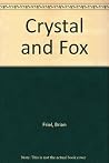 Crystal and Fox: A play in six episodes Crystal and Fox: A play in six episodes