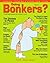 Going Bonkers? Issue 02