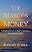 The Marcos Money by Danton Steele