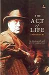 Book cover for THE ACT OF LIFE: An Autobiography (1)