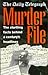 The Daily Telegraph Murder File