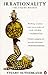 Irrationality by Stuart Sutherland