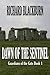 Dawn of the Sentinel (Book 1 Guardians of the Gate)