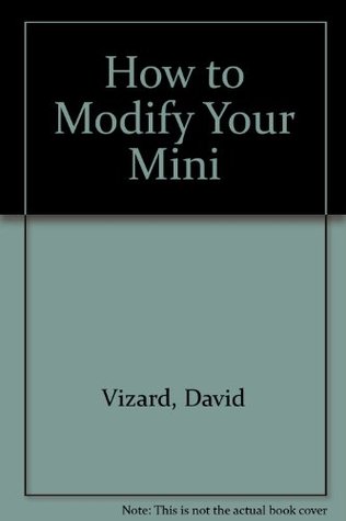 How to Modify Your Mini (Paperback)