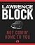 Not Comin' Home to You by Lawrence Block