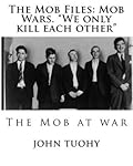 Mob Wars: We Only Kill Each Other