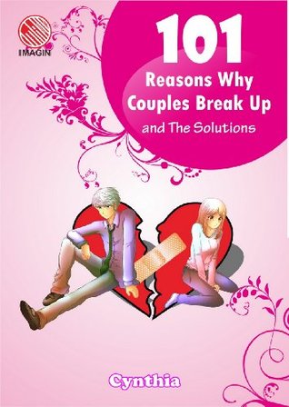 101 Reasons Why Couples Break Up and The Solutions
