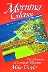 Morning Glass: Th...