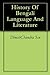 History Of Bengali Language...
