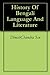 History Of Bengali Language And Literature