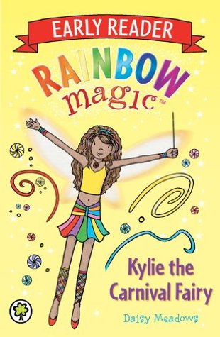 Kylie the Carnival Fairy (Rainbow Magic Early Reader)