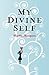 My Divine Self